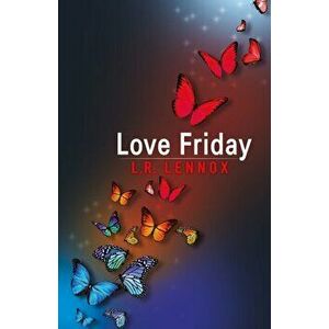 Love Friday, Paperback - L.R. Lennox imagine