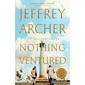 Nothing Ventured, Paperback - Jeffrey Archer imagine