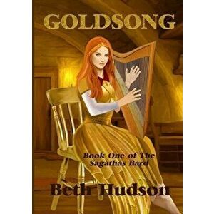 Goldsong, Paperback - Beth Hudson imagine