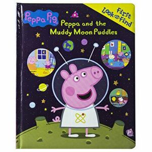 Peppa Pig: Peppa and the Muddy Moon Puddles, Board book - Erin Rose Wage imagine
