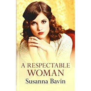 Respectable Woman, Hardback - Susanna Bavin imagine