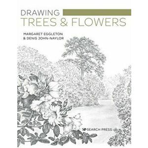 Drawing Trees & Flowers, Paperback - Denis John-Naylor imagine