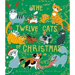 Twelve Cats of Christmas, Paperback - Alison Ritchie imagine