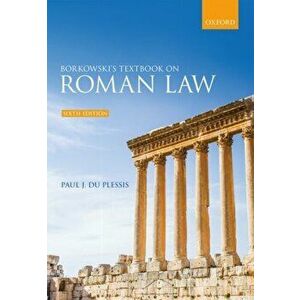 Borkowski's Textbook on Roman Law, Paperback - Paul J. Du Plessis imagine
