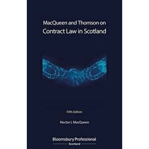 Macqueen and Thomson on Contract Law in Scotland, Paperback - Hector L. Macqueen imagine