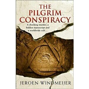 Pilgrim Conspiracy, Paperback - Jeroen Windmeijer imagine