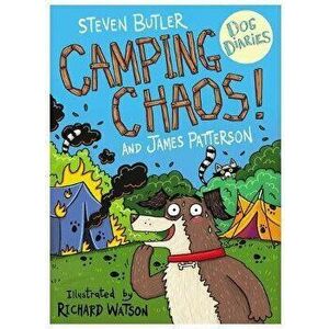 Dog Diaries: Camping Chaos!, Paperback - James Patterson imagine