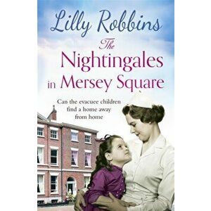 Nightingales in Mersey Square, Paperback - Lilly Robbins imagine