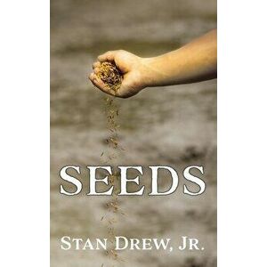 Seeds, Hardcover - Jr. Drew, Stan imagine