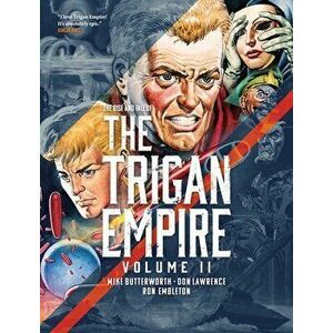 The Rise and Fall of the Trigan Empire Volume Two, Volume 2, Paperback - Don Lawrence imagine