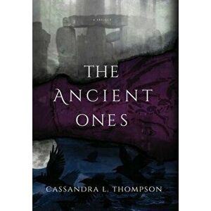 The Ancient Ones, Hardcover - Cassandra Thompson imagine