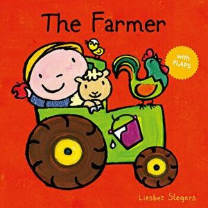 The Farmer, Board book - Liesbet Slegers imagine