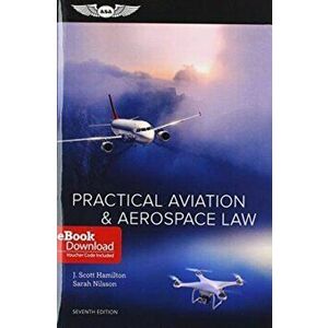 Practical Aviation & Aerospace Law: (ebundle) [With eBook], Hardcover - J. Scott Hamilton imagine