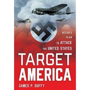 Target: America, Paperback - James Duffy imagine