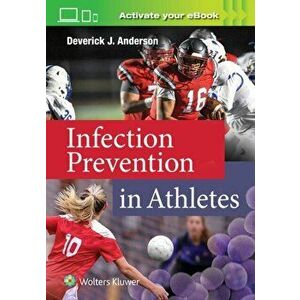 Infection Prevention in Athletes, Paperback - Dr. Deverick, MD, MPH Anderson imagine