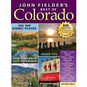 John Fielder's Best of Colorado, Paperback - John Fielder imagine