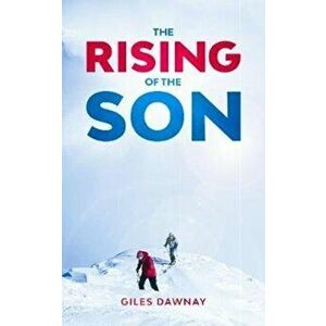 Rising of the Son, Paperback - Giles Dawnay imagine