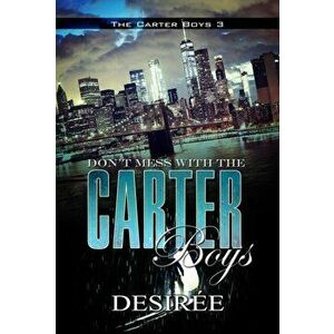 Don't Mess With The Carter Boys, Paperback - *** imagine