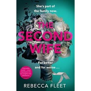 Second Wife, Paperback - Rebecca Fleet imagine