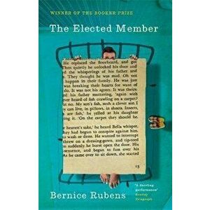 Elected Member, Paperback - Bernice Rubens imagine