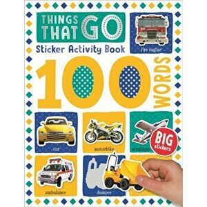 100 Things That Go Words Sticker Activity, Paperback - Make Believe Ideas imagine