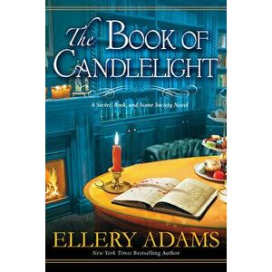 The Book of Candlelight, Paperback - Ellery Adams imagine