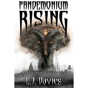 Pandemonium Rising, Paperback - Edward Davies imagine