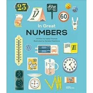 In Great Numbers. How Numbers Shape the World We Live in, Hardback - Raphael Honigstein imagine