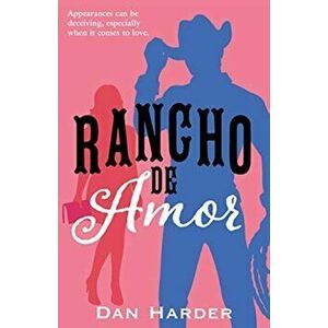 Rancho de Amor, Paperback - Dan Harder imagine