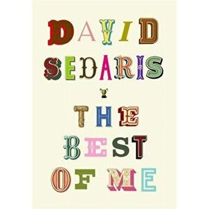 Best of Me, Hardback - David Sedaris imagine