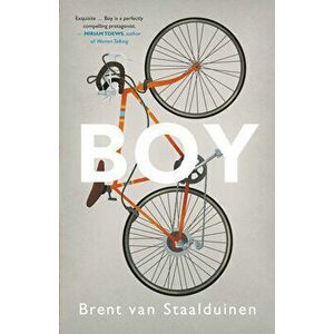 Boy, Paperback - Brent Van Staalduinen imagine