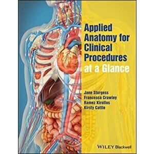 Applied Anatomy for Clinical Procedures at a Glance, Paperback - Kirsty Cattle imagine
