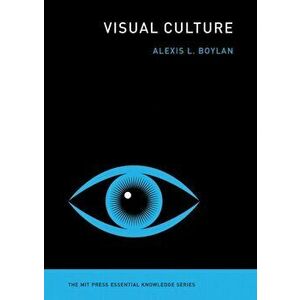 Visual Culture, Paperback - Alexis L. Boylan imagine