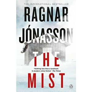 Mist. Hidden Iceland Series, Book Three, Paperback - Ragnar Jonasson imagine