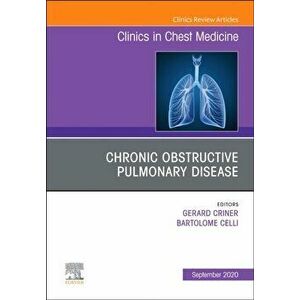 Chronic Obstructive Pulmonary Disease, An Issue of Clinics in Chest Medicine, Hardback - *** imagine