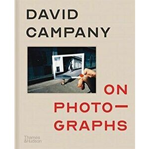 On Photographs, Hardback - David Campany imagine