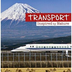 Transport Inspired by Nature, Paperback - Mary Boone imagine