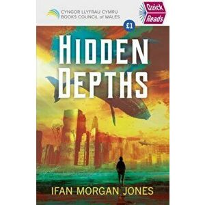 Quick Reads: Hidden Depths, Paperback - Ifan Morgan Jones imagine