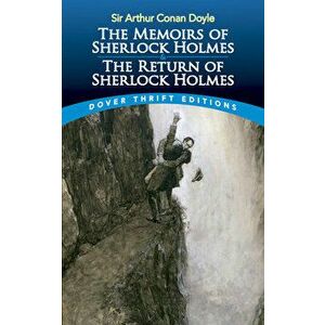 The Memoirs of Sherlock Holmes & the Return of Sherlock Holmes, Paperback - Sir Arthur Conan Doyle imagine