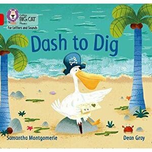 Dash to Dig. Band 02a/Red a, Paperback - Samantha Montgomerie imagine