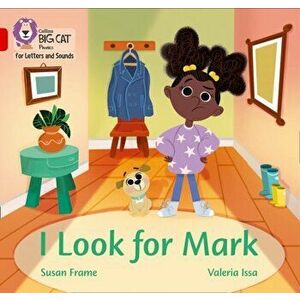 I Look for Mark. Band 02b/Red B, Paperback - Susan Frame imagine