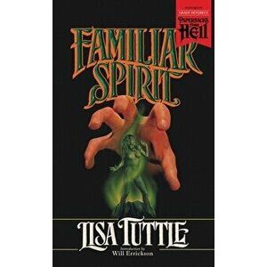 Familiar Spirit (Paperbacks from Hell), Paperback - Lisa Tuttle imagine