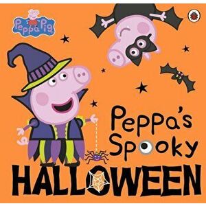 Peppa Pig: Peppa's Spooky Halloween, Paperback - Peppa Pig imagine