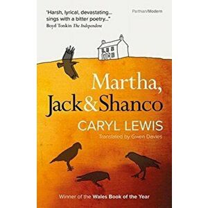 Martha, Jack & Shanco, Paperback - Caryl Lewis imagine