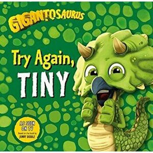 Gigantosaurus: Try Again, TINY, Paperback - Cyber Group Studios imagine