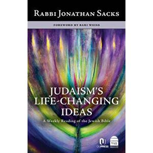 Judaism's Life-Changing Ideas: A Weekly Reading of the Jewish Bible, Hardcover - Jonathan Sacks imagine