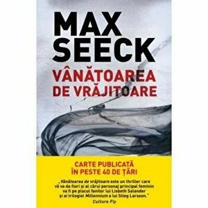 Vanatoarea de vrajitoare - Max Seeck imagine