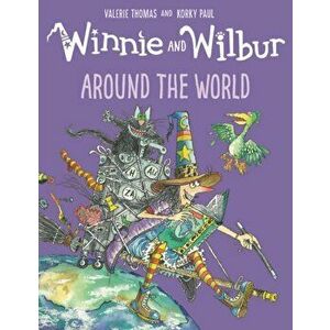 Winnie and Wilbur: Around the World, Hardback - Valerie Thomas imagine