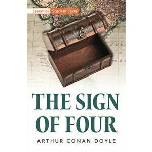 Essential Student Texts: The Sign of Four, Paperback - Arthur Conan Doyle imagine