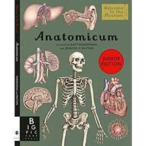 Anatomicum Junior, Hardback - Jennifer Z Paxton imagine